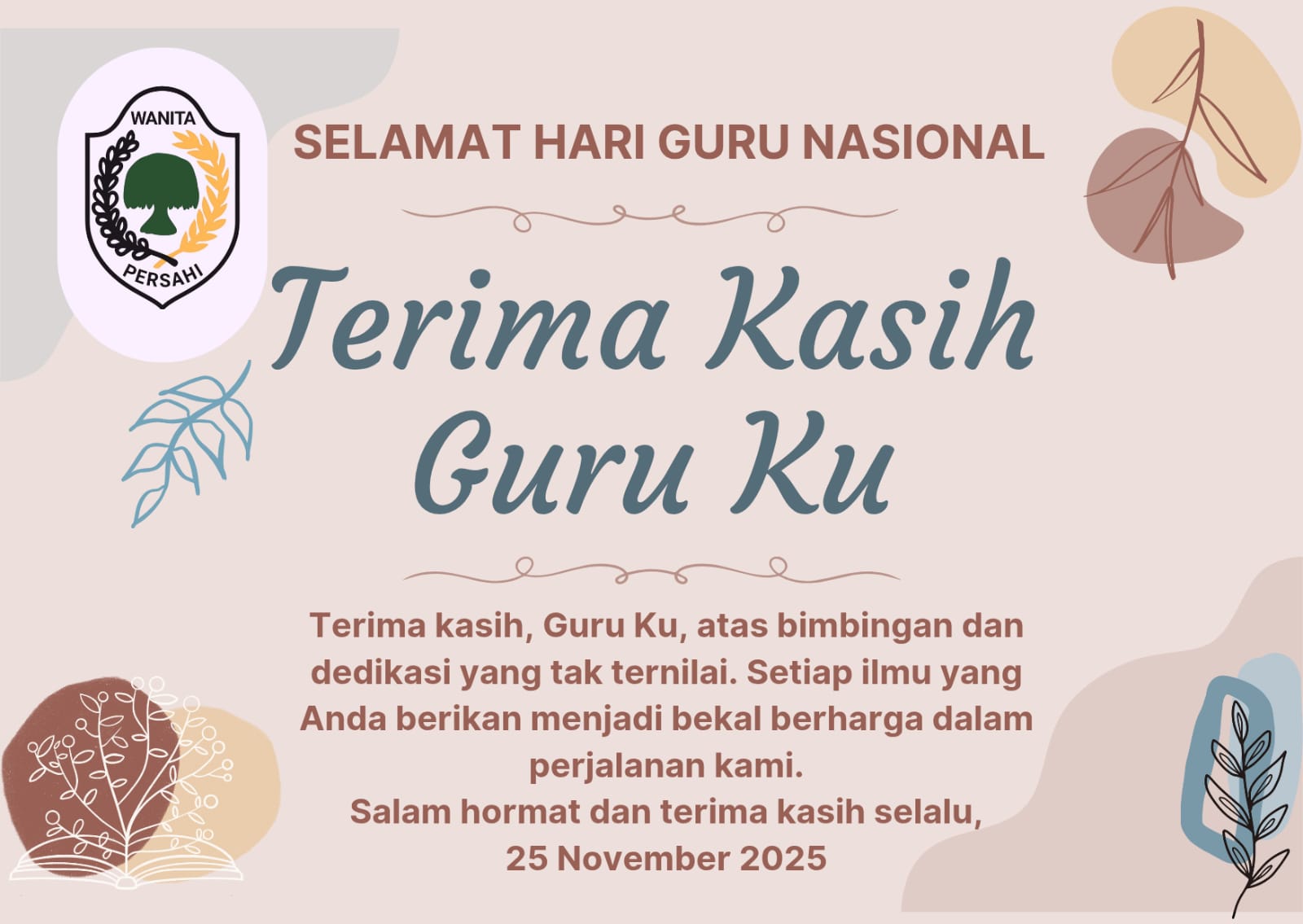 Poster ucapan Selamat Hari Guru Nasional dari Wanita PERSAHI dengan pesan “Terima Kasih Guru Ku” serta desain ilustrasi buku dan dedikasi untuk guru, 25 November 2025.