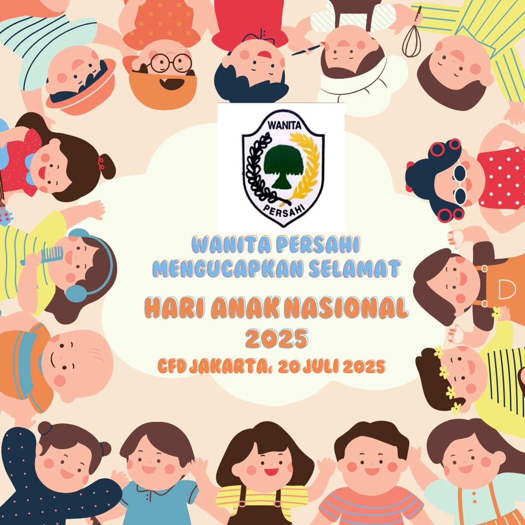 Wanita Persahi: Selamat Hari Anak Nasional 2025
