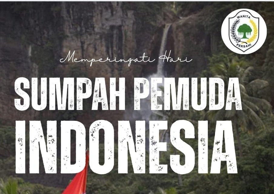 Menyalakan Kembali Semangat Sumpah Pemuda: Refleksi Wanita PERSAHI untuk Indonesia yang Berkeadilan dan Berdaulat